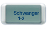 Schwanger 1-2